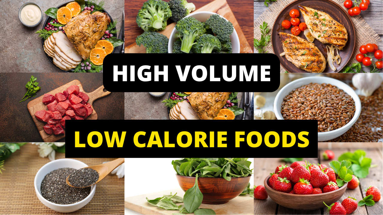 21 High Volume Low Calorie Foods To Eat