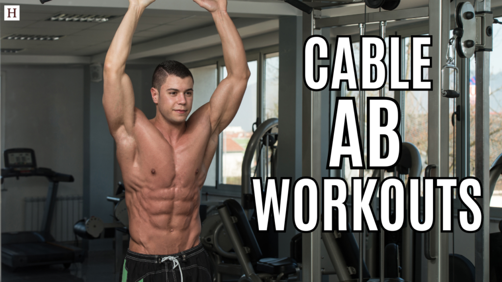 Cable ab workouts