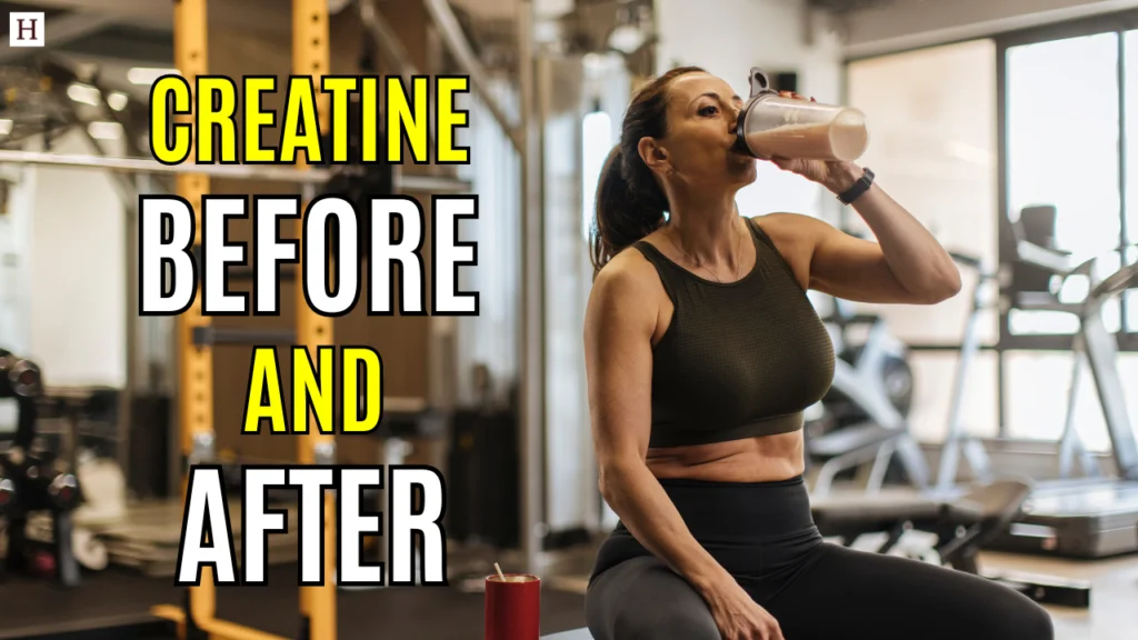 creatine before and after